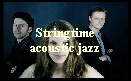 Stringtime
acoustic jazz